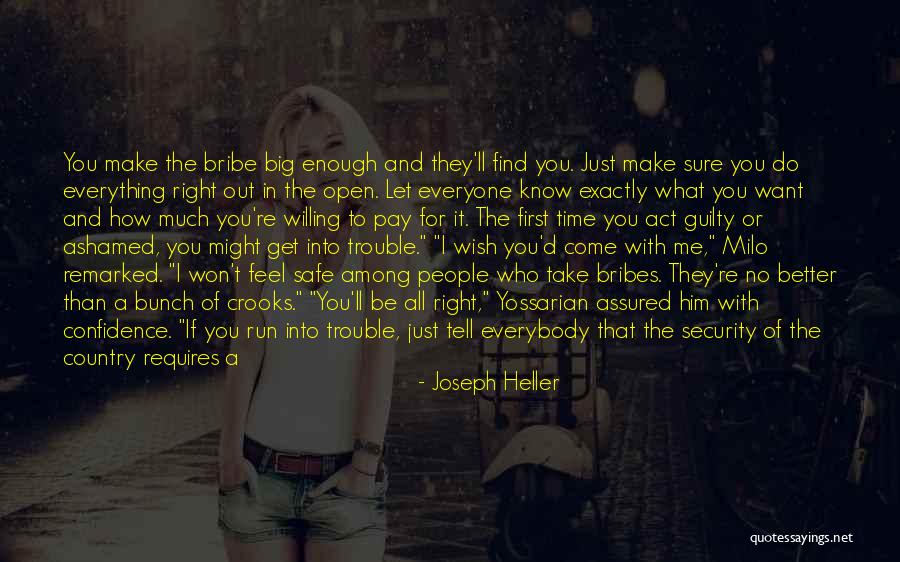 Better Safe Than Sorry Quotes By Joseph Heller Better Safe Than Sorry Quotes By Joseph Heller
