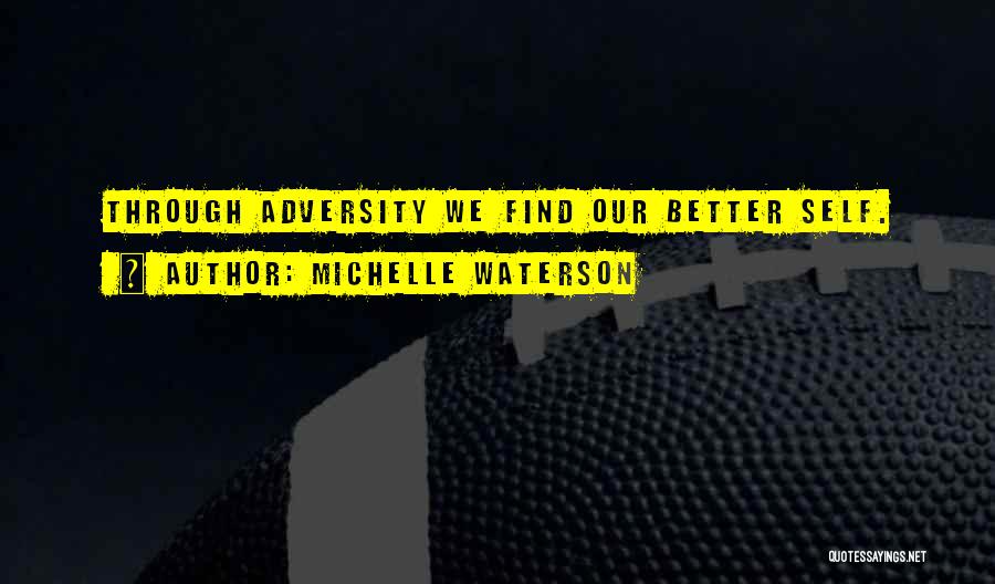 Better Self Quotes By Michelle Waterson