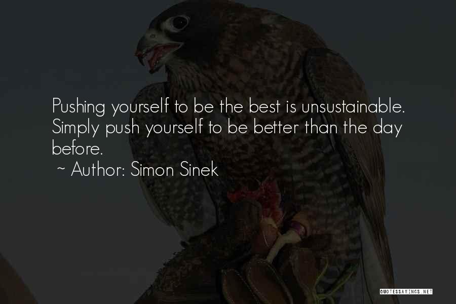 Better Than Before Quotes By Simon Sinek