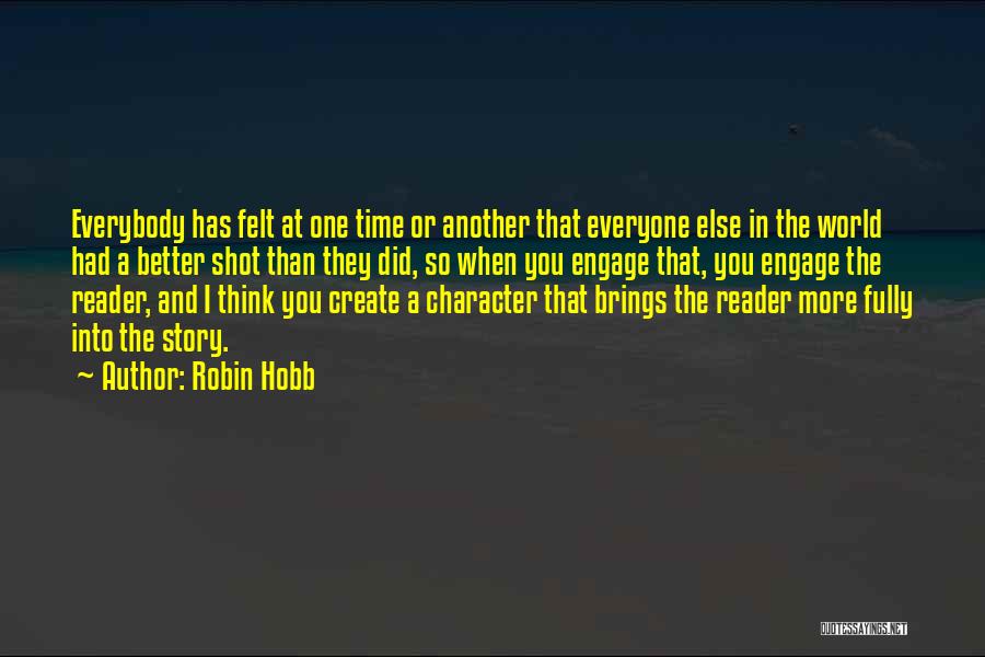 Better Than Everybody Else Quotes By Robin Hobb