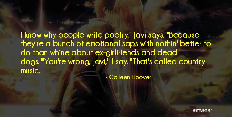 Better Than Ex Quotes By Colleen Hoover