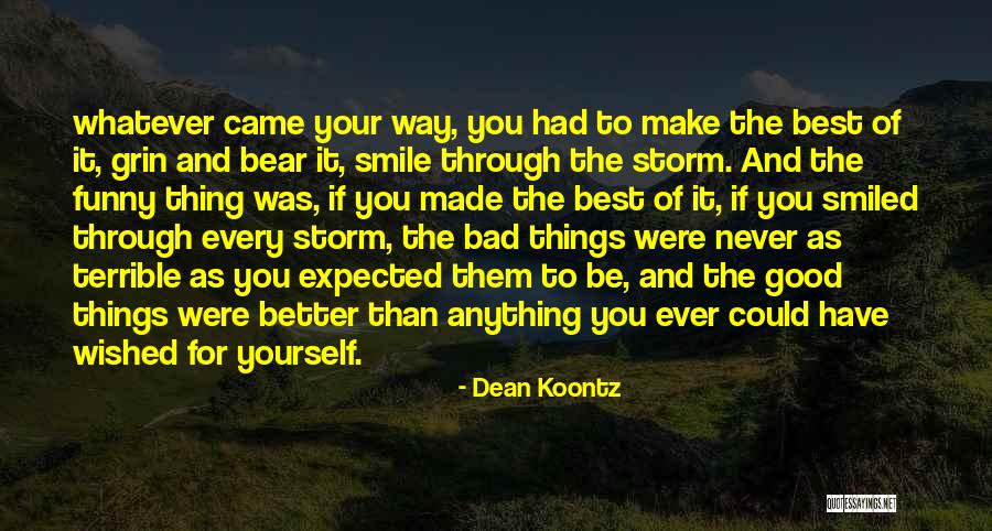 Better Than Expected Quotes By Dean Koontz