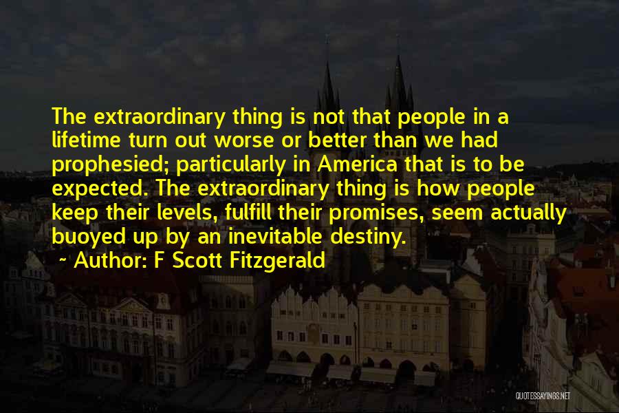 Better Than Expected Quotes By F Scott Fitzgerald