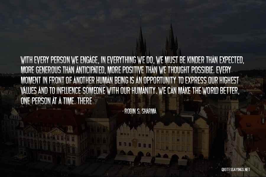 Better Than Expected Quotes By Robin S. Sharma