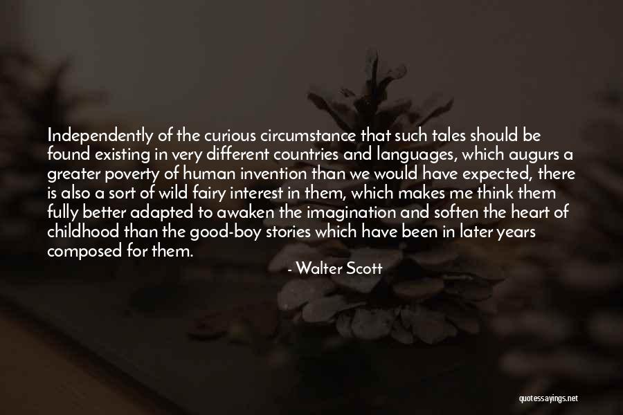 Better Than Expected Quotes By Walter Scott