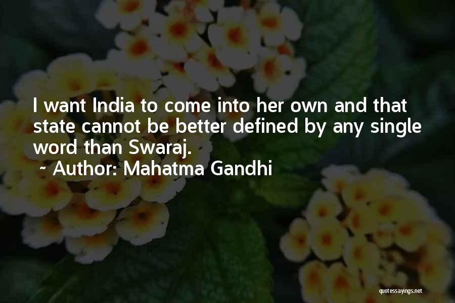 Better Than Her Quotes By Mahatma Gandhi