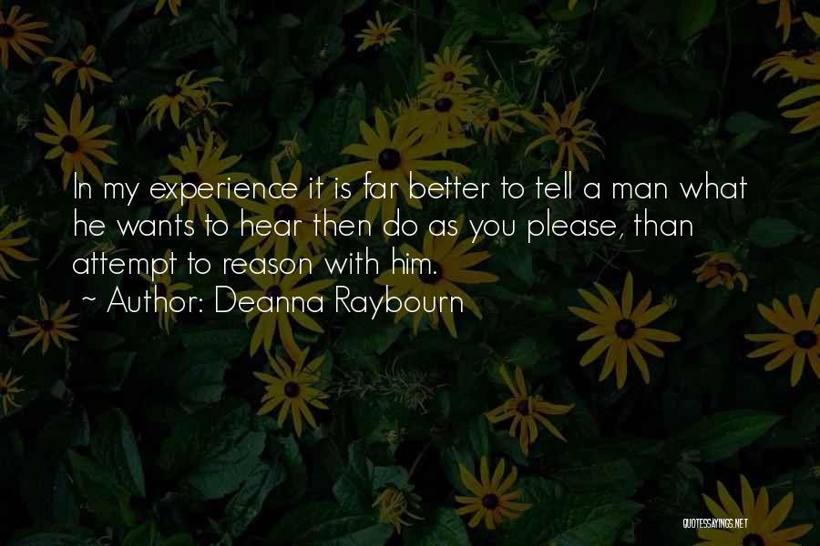 Better Than Him Quotes By Deanna Raybourn