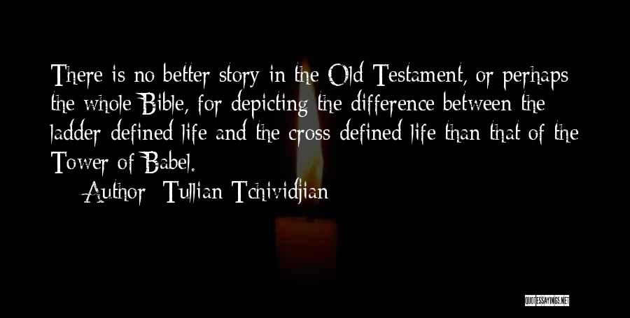 Better Than Life Quotes By Tullian Tchividjian
