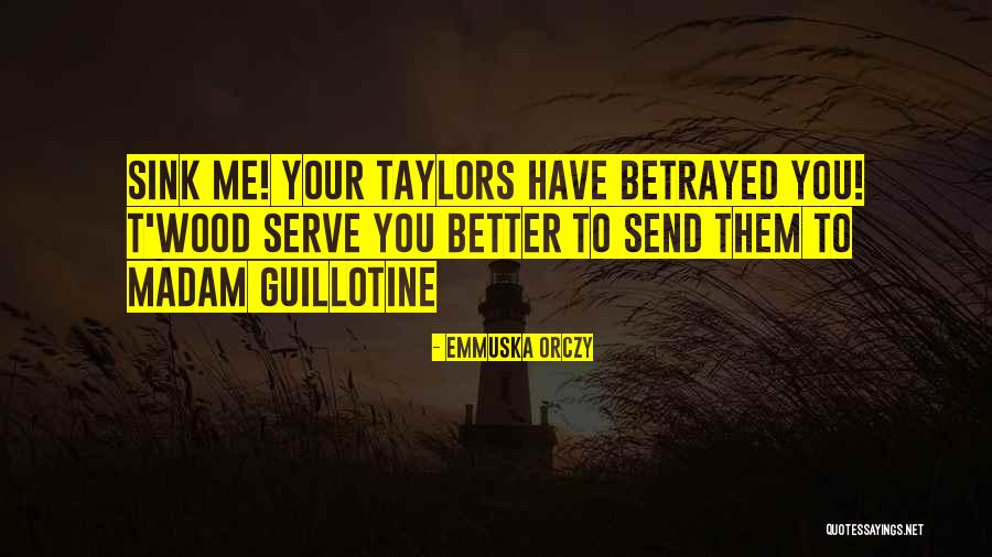 Better Than Most Quote Quotes By Emmuska Orczy Better Than Most Quote Quotes By Emmuska Orczy