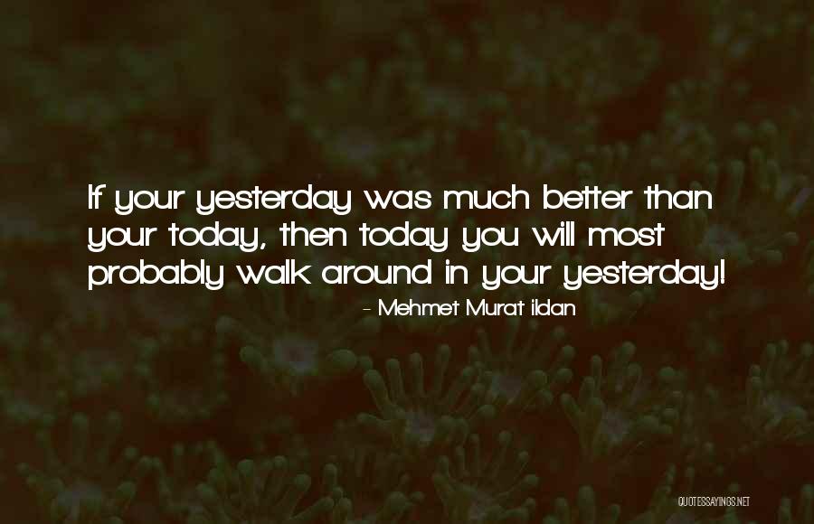 Better Than Most Quote Quotes By Mehmet Murat Ildan Better Than Most Quote Quotes By Mehmet Murat Ildan