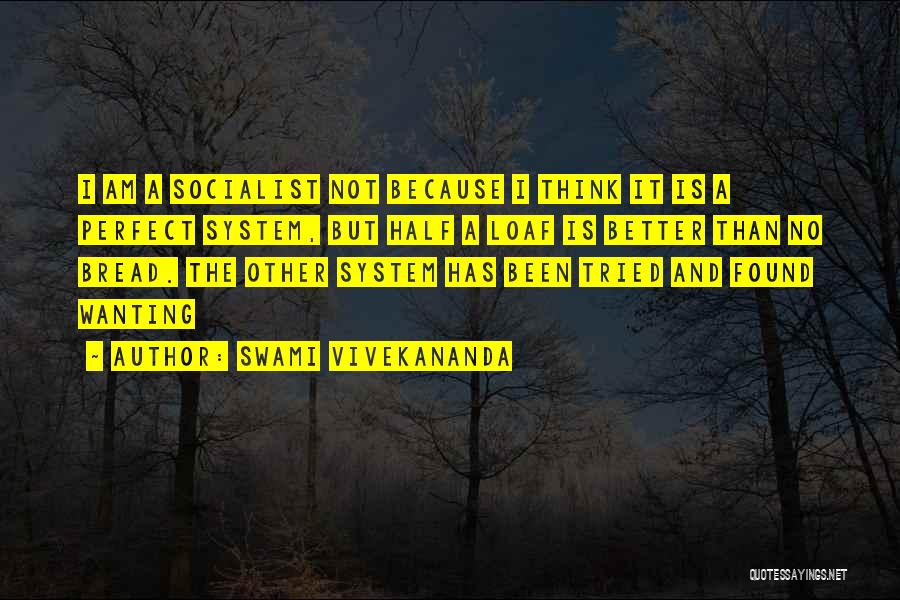 Better Than Perfect Quotes By Swami Vivekananda