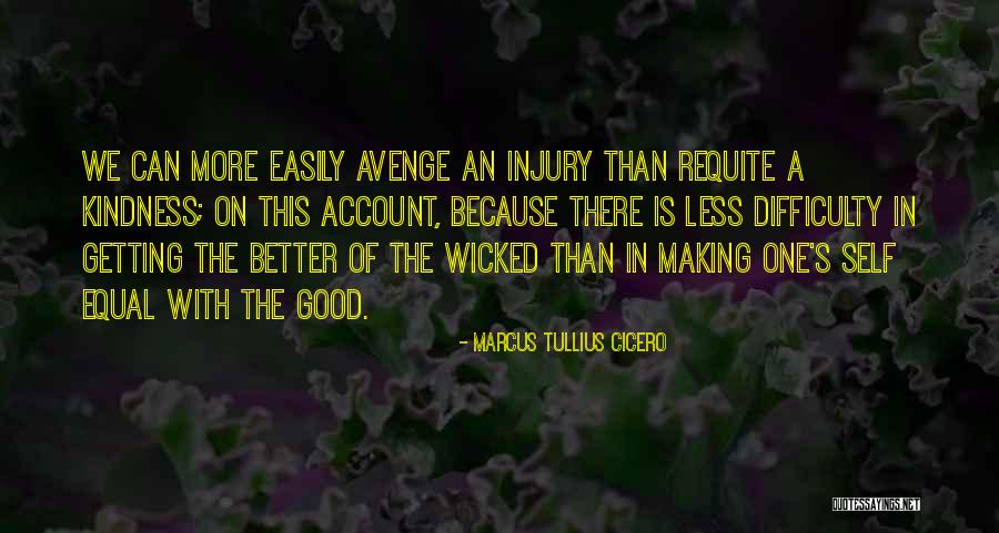 Better Than Revenge Quotes By Marcus Tullius Cicero