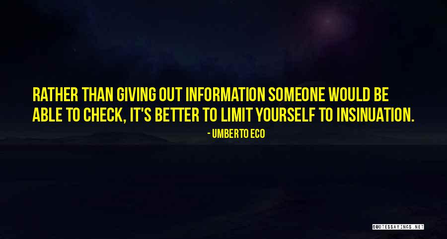 Better Than Someone Quotes By Umberto Eco Better Than Someone Quotes By Umberto Eco