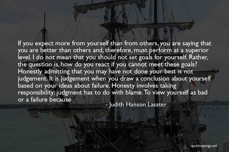 Better Than The Best Quotes By Judith Hanson Lasater Better Than The Best Quotes By Judith Hanson Lasater