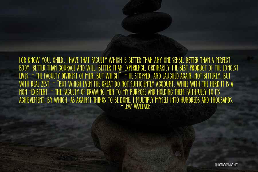 Better Than The Best Quotes By Lew Wallace Better Than The Best Quotes By Lew Wallace