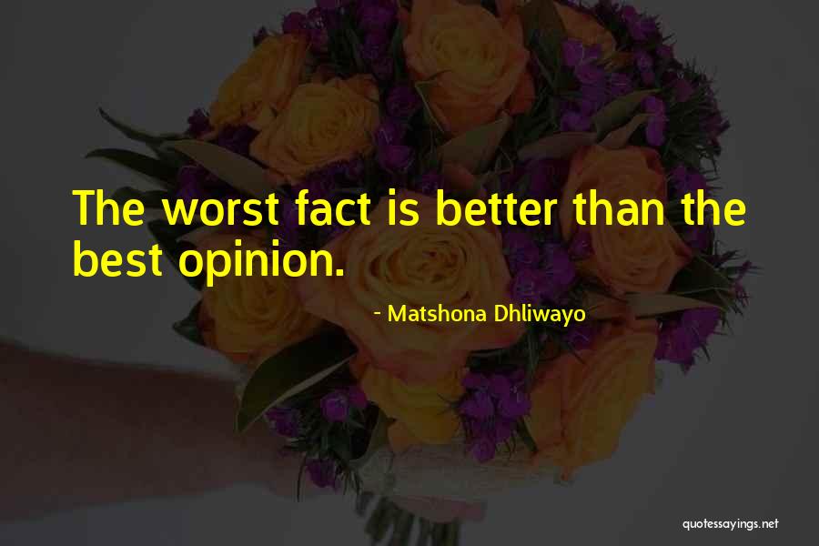 Better Than The Best Quotes By Matshona Dhliwayo Better Than The Best Quotes By Matshona Dhliwayo