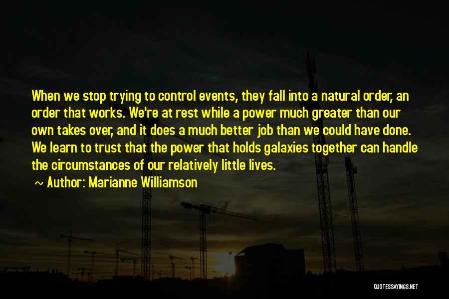 Better Than The Rest Quotes By Marianne Williamson