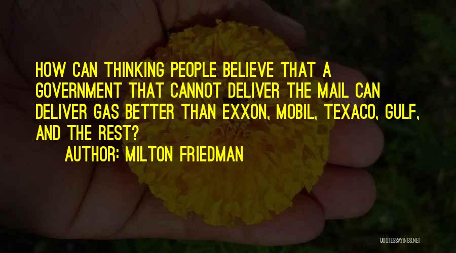 Better Than The Rest Quotes By Milton Friedman