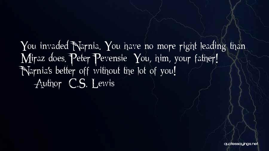 Better Than You Quotes By C.S. Lewis