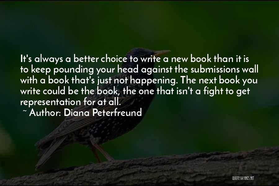 Better Than Your Next Quotes By Diana Peterfreund