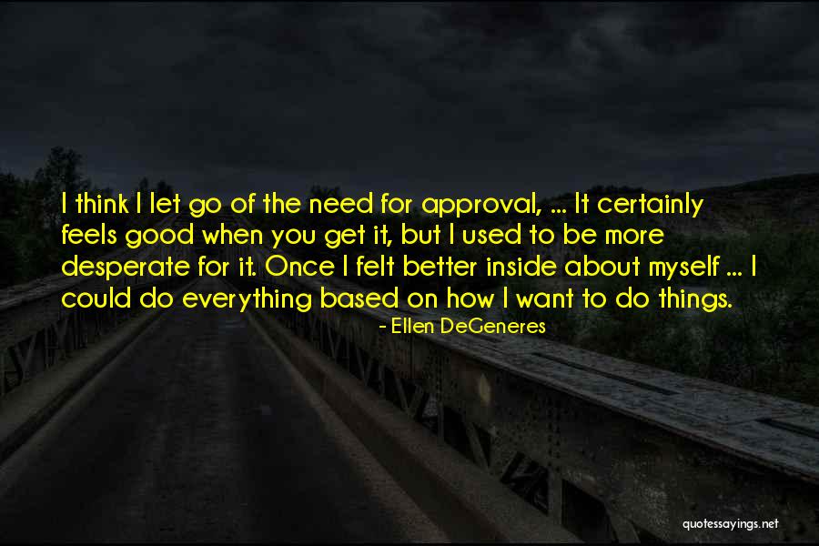 Better Things To Do Quotes By Ellen DeGeneres Better Things To Do Quotes By Ellen DeGeneres