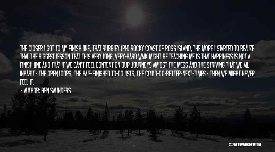 Better Times Quotes By Ben Saunders