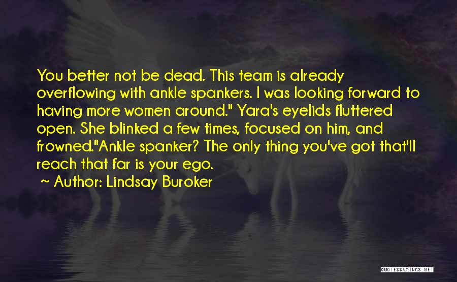 Better Times Quotes By Lindsay Buroker