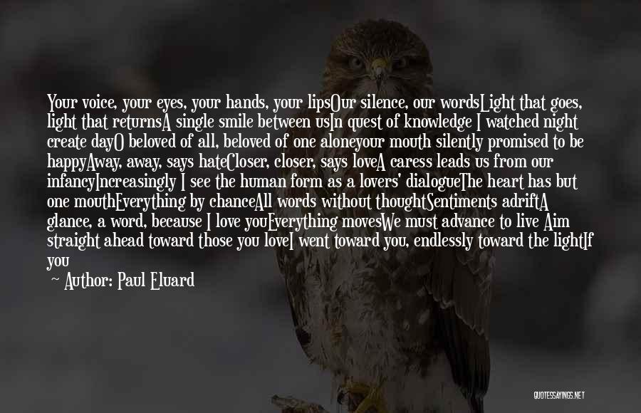 Better To Be Alone Love Quotes By Paul Eluard