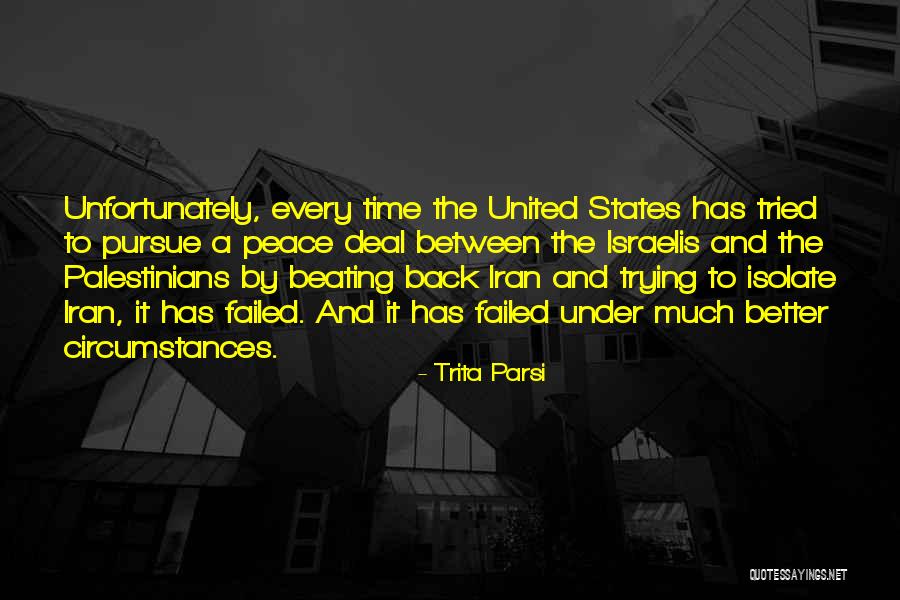 Better To Have Tried And Failed Quotes By Trita Parsi Better To Have Tried And Failed Quotes By Trita Parsi