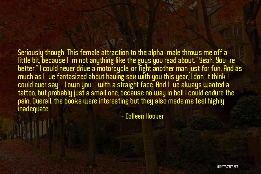 Better To Not Say Anything Quotes By Colleen Hoover