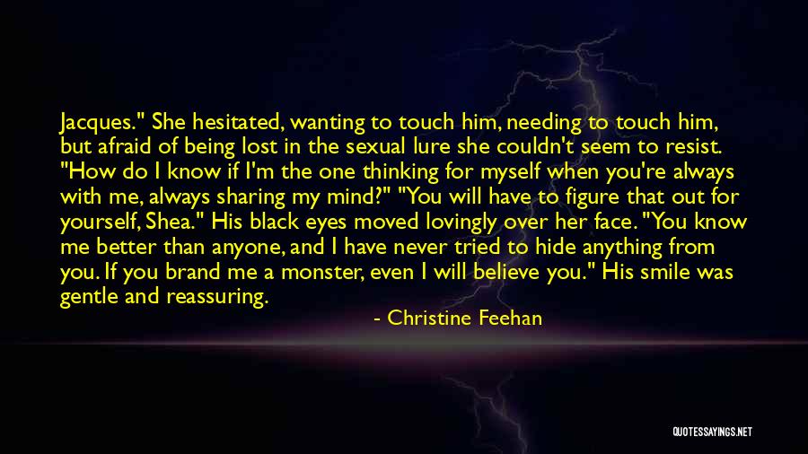 Better To Smile Quotes By Christine Feehan Better To Smile Quotes By Christine Feehan