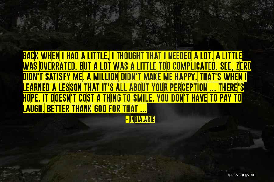 Better To Smile Quotes By India.Arie Better To Smile Quotes By India.Arie