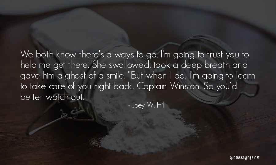 Better To Smile Quotes By Joey W. Hill