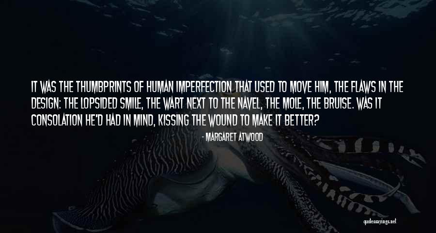 Better To Smile Quotes By Margaret Atwood Better To Smile Quotes By Margaret Atwood