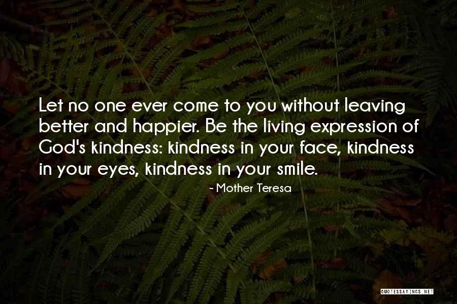 Better To Smile Quotes By Mother Teresa