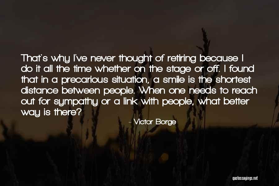 Better To Smile Quotes By Victor Borge