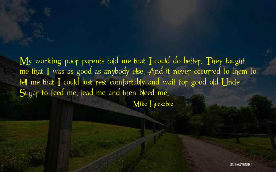 Better To Wait Quotes By Mike Huckabee Better To Wait Quotes By Mike Huckabee