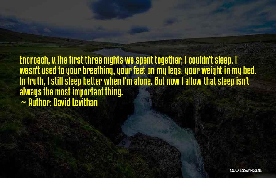Better Together Than Alone Quotes By David Levithan