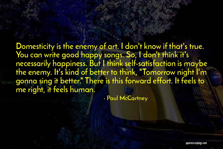 Better Tomorrow Quotes By Paul McCartney