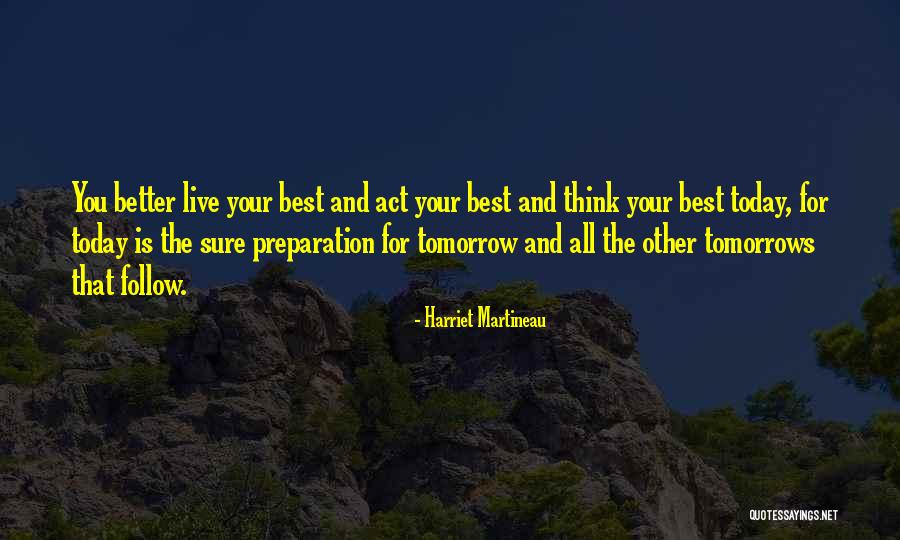 Better Tomorrows Quotes By Harriet Martineau Better Tomorrows Quotes By Harriet Martineau