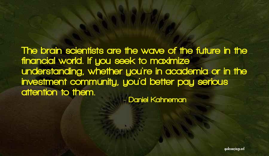 Better Understanding Quotes By Daniel Kahneman Better Understanding Quotes By Daniel Kahneman