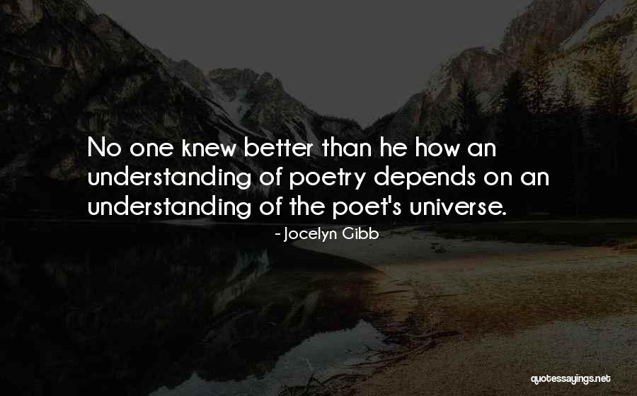 Better Understanding Quotes By Jocelyn Gibb Better Understanding Quotes By Jocelyn Gibb