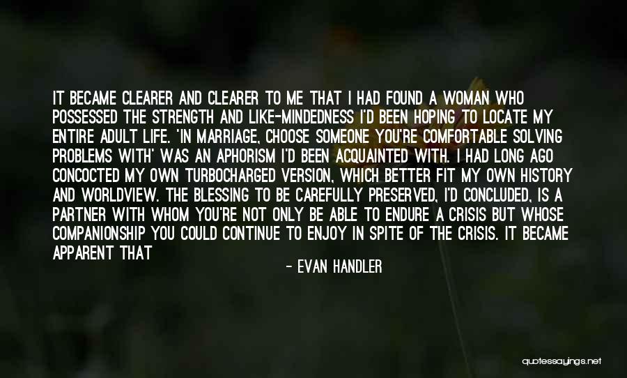 Better Version Of Me Quotes By Evan Handler Better Version Of Me Quotes By Evan Handler