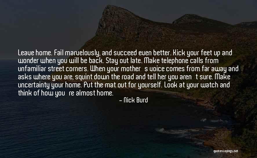 Better Watch Out Quotes By Nick Burd Better Watch Out Quotes By Nick Burd