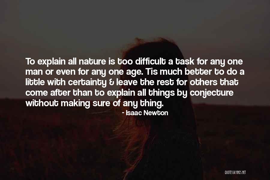 Better With Age Quotes By Isaac Newton Better With Age Quotes By Isaac Newton
