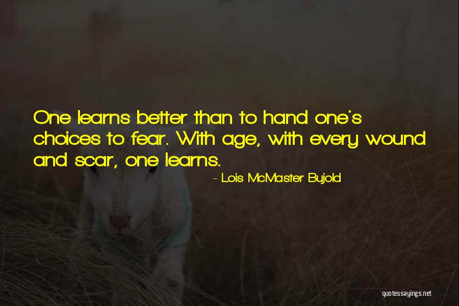 Better With Age Quotes By Lois McMaster Bujold Better With Age Quotes By Lois McMaster Bujold
