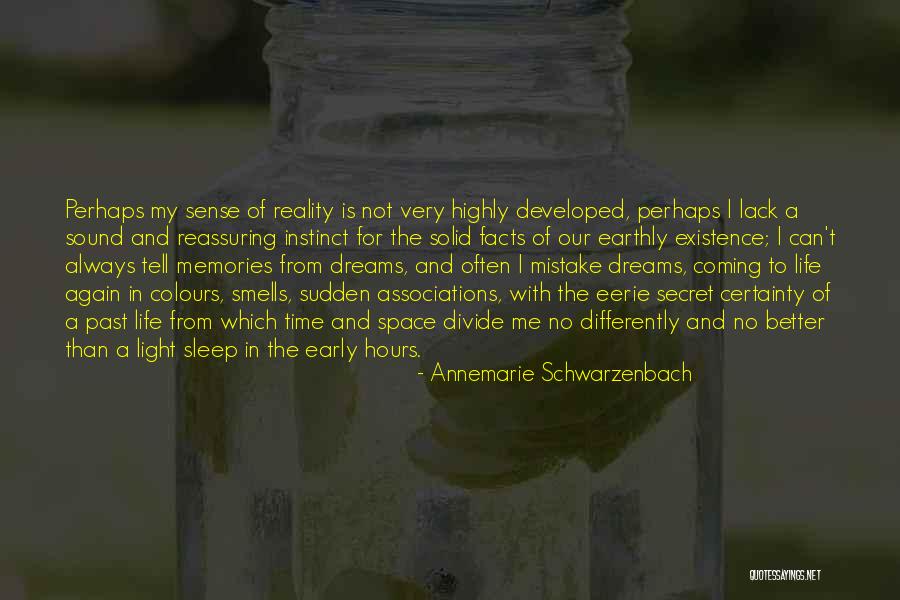 Better With Time Quotes By Annemarie Schwarzenbach