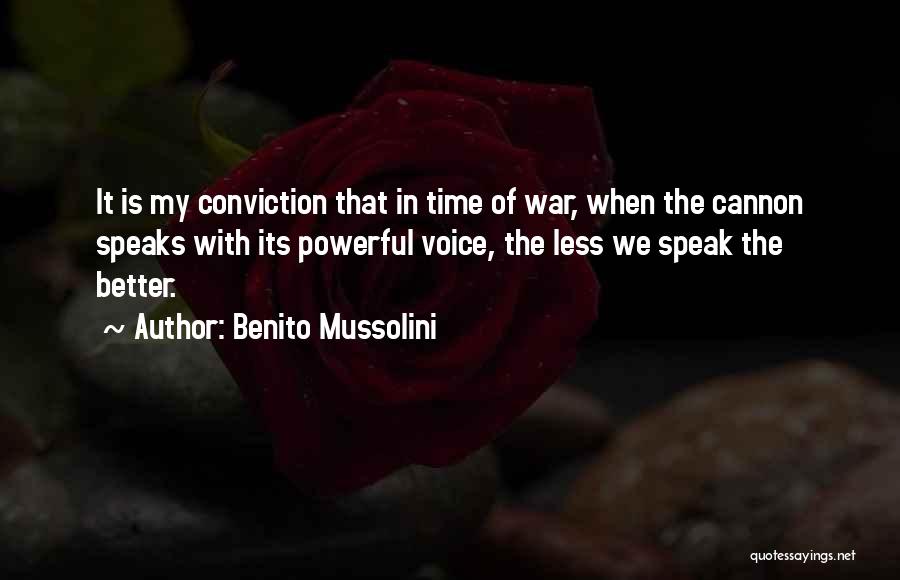 Better With Time Quotes By Benito Mussolini