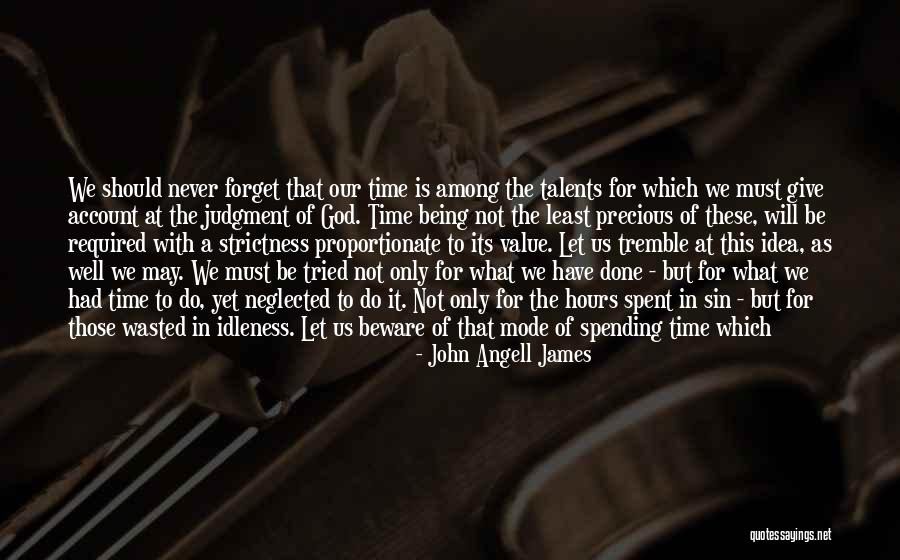 Better With Time Quotes By John Angell James