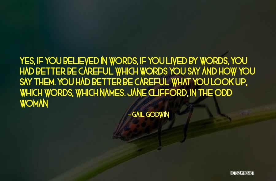 Better Woman Quotes By Gail Godwin Better Woman Quotes By Gail Godwin